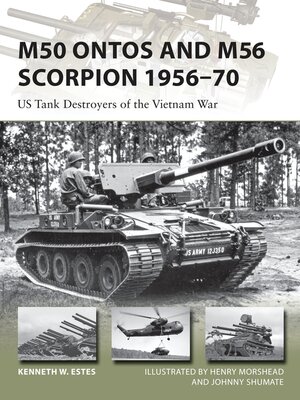cover image of M50 Ontos and M56 Scorpion 1956&#8211;70